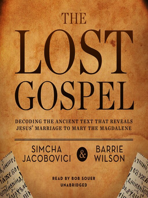 Title details for The Lost Gospel by Simcha Jacobovici - Available
